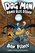 Komu bije ... - Dav Pilkey -  books in polish 