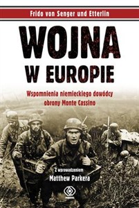 Picture of Wojna w Europie Wspomnienia niemieckiego dowódcy obrony Monte Cassino
