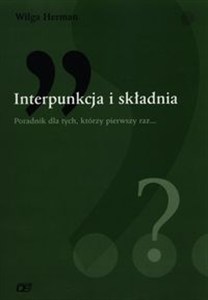 Obrazek Interpunkcja i składnia Poradnik dla tych, którzy pierwszy raz
