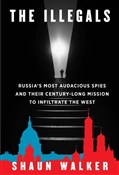The Illega... - Shaun Walker -  Książka z wysyłką do UK