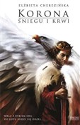 Korona śni... - Elżbieta Cherezińska -  Polish Bookstore 