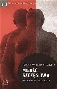 Picture of Miłość szczęśliwa Terapia par Berta Hellingera