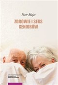 Zobacz : Zdrowie i ... - Piotr Błajet