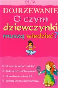 Obrazek Dojrzewanie O czym dziewczynki muszą wiedzieć?