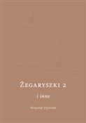 Żegaryszki... - Krzysztof Czyżewski -  books in polish 