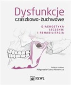 Zobacz : Dysfunkcje... - Małgorzata Kulesa-Mrowiecka