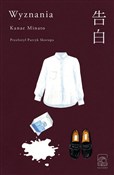 Wyznania - Kanae Minato -  foreign books in polish 