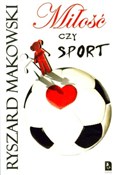 Miłość czy... - Ryszard Makowski -  books from Poland