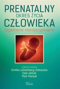 Obrazek Prenatalny okres życia człowieka Zagadnienie interdyscyplinarne
