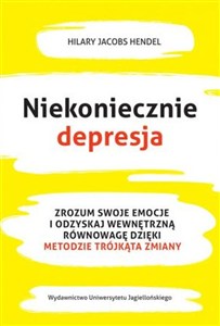 Obrazek Niekoniecznie depresja Zrozum swoje emocje i odzyskaj wewnętrzną równowagę dzięki Metodzie Trójkąta Zmiany