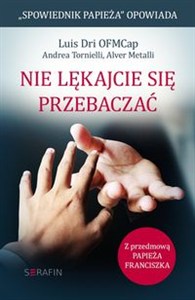 Obrazek Nie lękajcie się przebaczać.