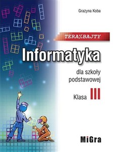 Obrazek Informatyka SP 3 Teraz bajty MIGRA