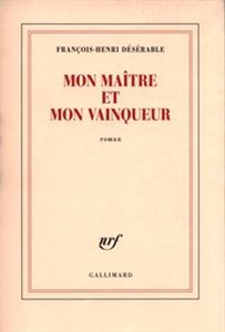 Obrazek Mon maître et mon vainqueur