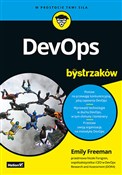 polish book : DevOps dla... - Freeman Emily