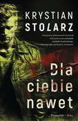 polish book : Dla ciebie... - Krystian Stolarz