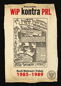 Picture of WiP kontra PRL Ruch Wolność i Pokój 1985-1989