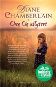 Książka : Chcę Cię u... - Diane Chamberlain