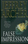 Zobacz : False impr... - Jeffrey Archer