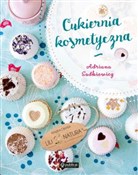 Zobacz : Cukiernia ... - Adriana Sadkiewicz