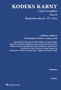 Obrazek Kodeks karny Część szczególna Tom 2 Komentarz część 1-2 Komentarz do art. 117-196 (cz.1). Komentarz do art. 197-277d (cz.2)