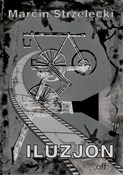 polish book : Iluzjon - Marcin Strzelecki