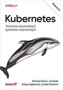 Picture of Kubernetes Tworzenie niezawodnych systemów rozproszonych