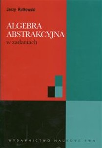 Picture of Algebra abstrakcyjna w zadaniach