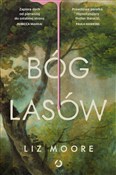 Bóg lasów - Liz Moore -  Książka z wysyłką do UK