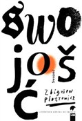 Książka : Swojość - Zbigniew Piotrowicz