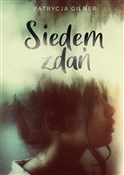 Siedem zda... - Patrycja Gilner -  Książka z wysyłką do UK