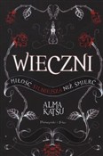 Wieczni - Alma Katsu -  foreign books in polish 