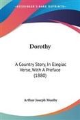 Książka : Dorothy A ... - Arthur Joseph Munby