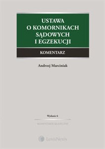 Obrazek Ustawa  o komornikach sądowych i egzekucji Komentarz