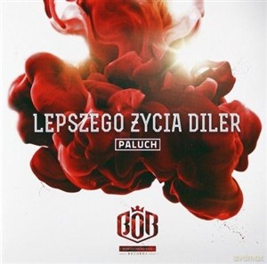 Obrazek Paluch: Lepszego życia diler CD