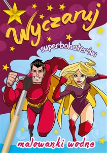 Obrazek Wyczaruj superbohaterów Malowanki wodne