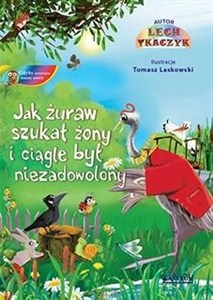 Obrazek Jak żuraw szukał żony i ciągle był niezadowolny