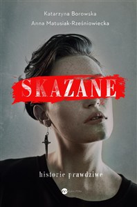 Obrazek Skazane Historie prawdziwe