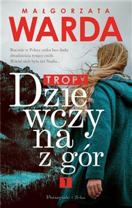 Obrazek Dziewczyna z gór T.1 Tropy DL