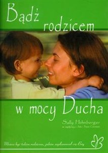 Obrazek Bądź rodzicem w mocy Ducha