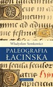 Zobacz : Paleografi... - Władysław Semkowicz