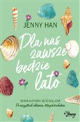 Dla nas za... - Jenny Han -  Polish Bookstore 
