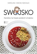 Swojsko Ka... - Karolina Szaciłło, Maciej Szaciłło -  Polish Bookstore 