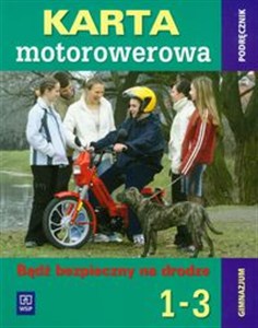 Obrazek Bądź bezpieczny na drodze 1-3 Podręcznik gimnazjum