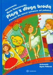 Obrazek Pląsy z długą brodą Piosenki dla dzieci śpiewane od pokoleń