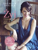 polish book : Żyj prawdz... - Dagmara Skalska