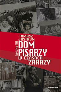 Obrazek Dom pisarzy w czasach zarazy