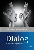 Polska książka : Dialog w f... - Ks. Damian Stachowiak CR