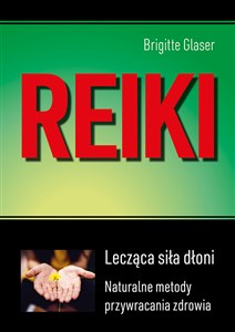 Obrazek Reiki Lecząca siła dłoni