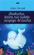 Białucha, ... - Zofia Olczak - Ksiegarnia w UK