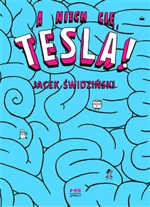 Obrazek A niech cię, Tesla! wyd. 2